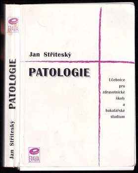Jan Stříteský: Patologie