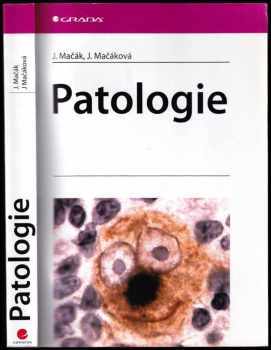 Jana Macáková: Patologie