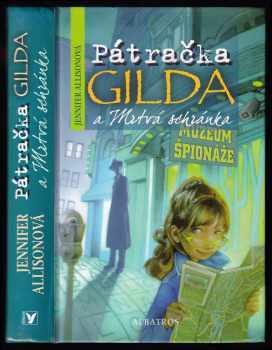 Jennifer Allison: Pátračka Gilda a Mrtvá schránka - detektivní příběh