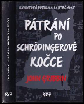 John R Gribbin: Pátrání po Schrödingerově kočce