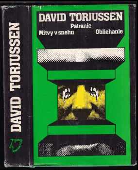 Tor Edvin Dahl: Pátranie ; Mŕtvy v snehu ; Obliehanie