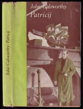 John Galsworthy: Patricij