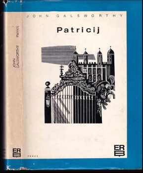 Patricij - John Galsworthy (1969, Práce) - ID: 55923