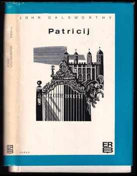 Patricij - John Galsworthy (1969, Práce) - ID: 637388