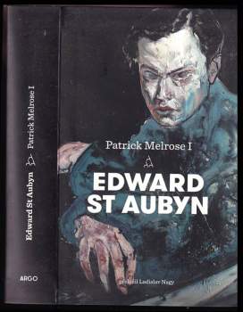 Edward St. Aubyn: Patrick Melrose I