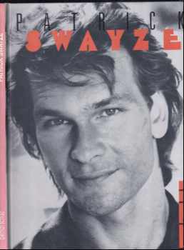 Berndt Schulz: Patrick Swayze