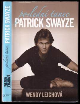 Wendy Leigh: Patrick Swayze