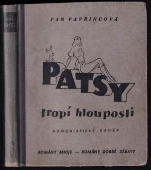 Fan Vavřincová: Patsy tropí hlouposti
