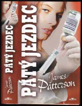 James Patterson: Pátý jezdec