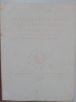 Pátý slet všesokolský pořádaný v Praze Českou obcí sokolskou ve dnech 28.-30. června a 1. července 1907