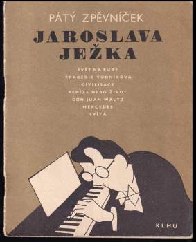 Pátý zpěvníček Jaroslava Ježka