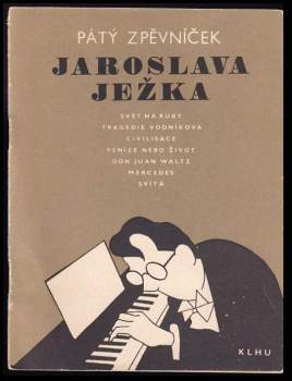 Pátý zpěvníček Jaroslava Ježka