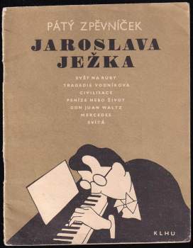 Pátý zpěvníček Jaroslava Ježka