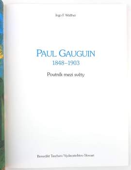 Ingo F Walther: Paul Gauguin 1848-1903