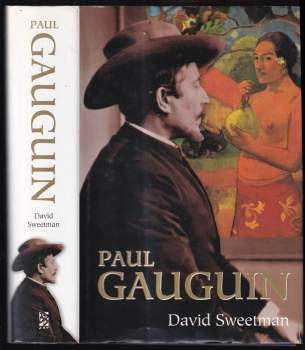 David Sweetman: Paul Gauguin