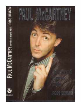 Paul McCartney : odvrácená strana mýtu - Ross Benson (1994, Columbus) - ID: 144848