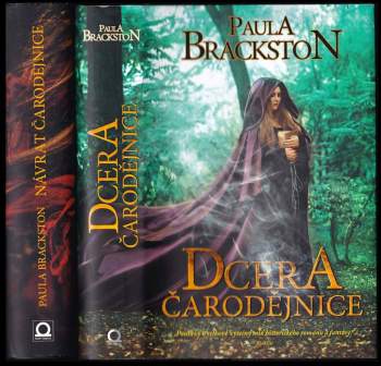 Paula Brackston - Dcera čarodějnice + Návrat čarodějnice