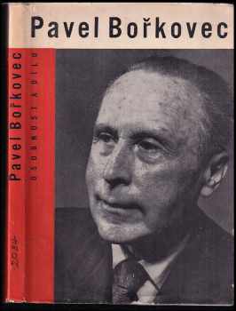 Pavel Bořkovec : osobnost a dílo (1964, Panton) - ID: 451939