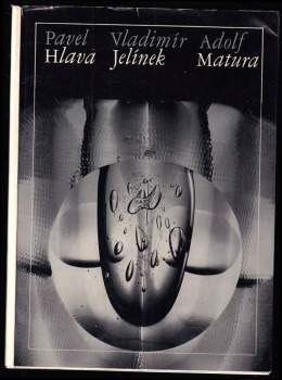 Pavel Hlava, Vladimír Jelínek, Adolf Matura