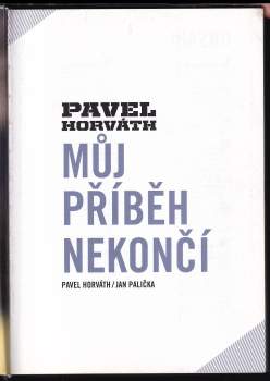 Jan Palička: Pavel Horváth - můj příběh nekončí