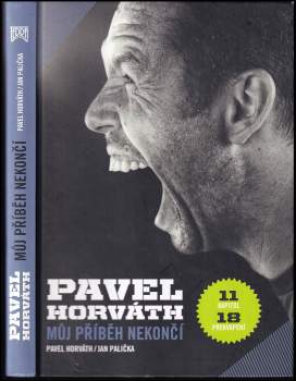 Pavel Horváth - můj příběh nekončí