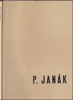 Marie Benešová: Pavel Janák