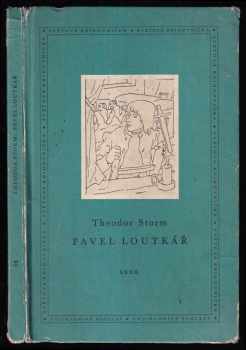 Pavel loutkář - Theodor Storm (1959, Státní nakladatelství dětské knihy) - ID: 260271