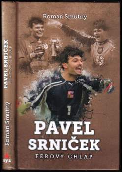 Pavel Srniček : férový chlap