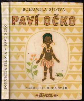 Bohumila Sílová: Paví očko