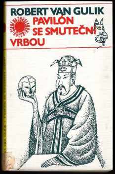 Robert van Gulik: Pavilón se smuteční vrbou