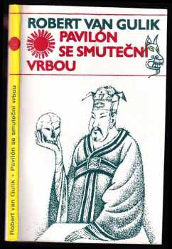 Robert van Gulik: Pavilón se smuteční vrbou
