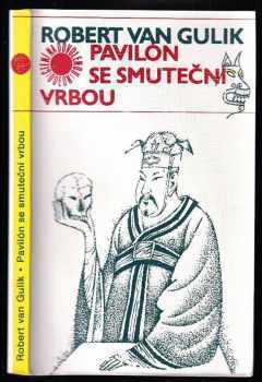 Pavilón se smuteční vrbou - Robert van Gulik (1987, Odeon) - ID: 771962