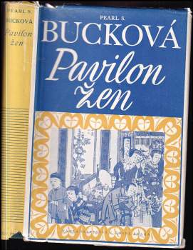 Pearl S Buck: Pavilon žen