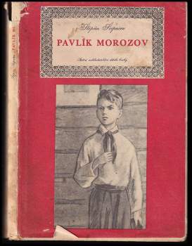 Stepan Petrovič Ščipačev: Pavlík Morozov
