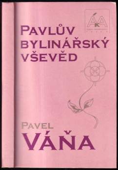 Pavel Váňa: Pavlův bylinářský vševěd