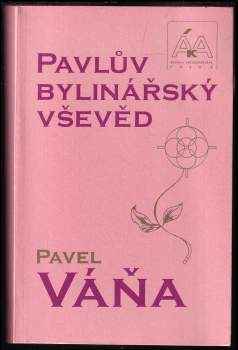 Pavel Váňa: Pavlův bylinářský vševěd