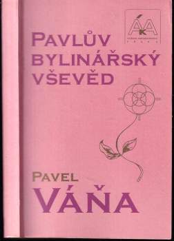Pavel Váňa: Pavlův bylinářský vševěd