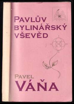 Pavel Váňa: Pavlův bylinářský vševěd