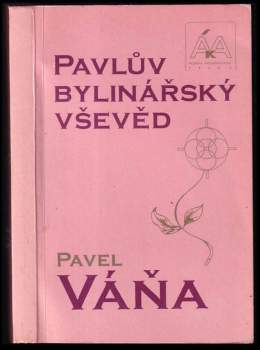 Pavel Váňa: Pavlův bylinářský vševěd