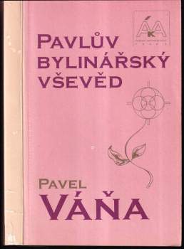 Pavlův bylinářský vševěd - Pavel Váňa (1991, ÁKA Čejkovo nakladatelství) - ID: 807641