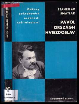 Stanislav Smatlák: Pavol Országh Hviezdoslav