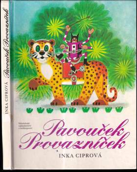 Inka Ciprová: Pavouček Provazníček