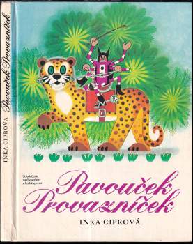 Inka Ciprová: Pavouček Provazníček