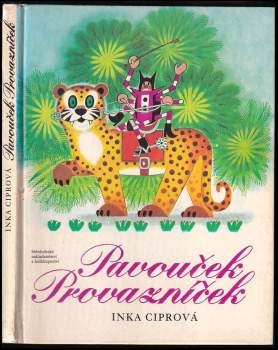 Inka Ciprová: Pavouček Provazníček