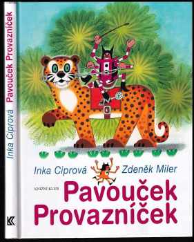 Inka Ciprová: Pavouček Provazníček