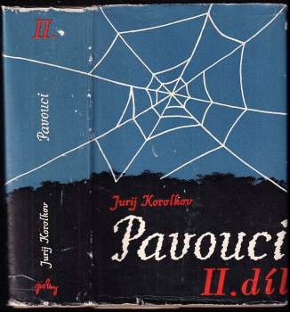 Jurij Michajlovič Korol'kov: Pavouci