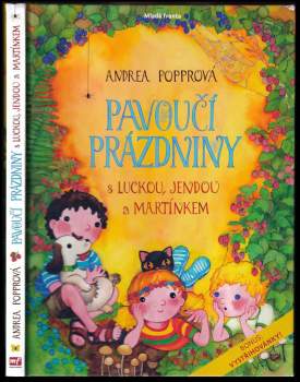 Pavoučí prázdniny s Luckou, Jendou a Martínkem