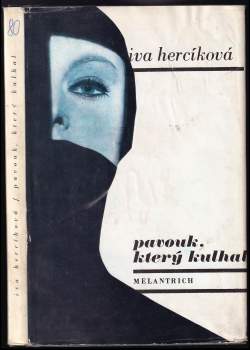 Iva Hercíková: Pavouk, který kulhal