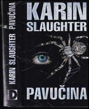 Pavučina - Karin Slaughter (2008, Domino) - ID: 1210529