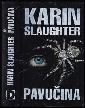 Pavučina - Karin Slaughter (2008, Domino) - ID: 803431